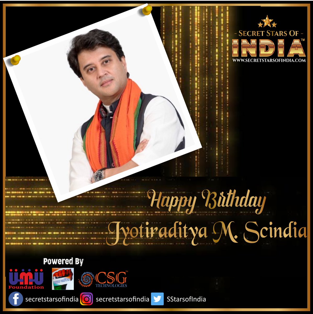 SStarsofIndia's tweet photo. Happy Birthday @JM_Scindia  
From Secret Stars of India  

#jyotiradityascindia #hbdjyotiradityascindia #hbdjyotiraditya 
#happybirthdayjyotiradityascindia #happybirthdayjyotiraditya 
#HappyBirthday #mahendersaluja 
#secretstarsofindia #secretstars #umadeus #umadeusfoundation https://t.co/IKTM4Bd9aW