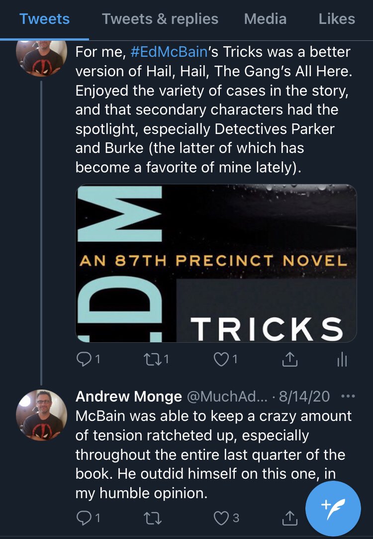I did a two-tweet review for  #EdMcBain’s Tricks — one of my favorite 87th Precinct books to this point — so I’m including that review as a picture:
