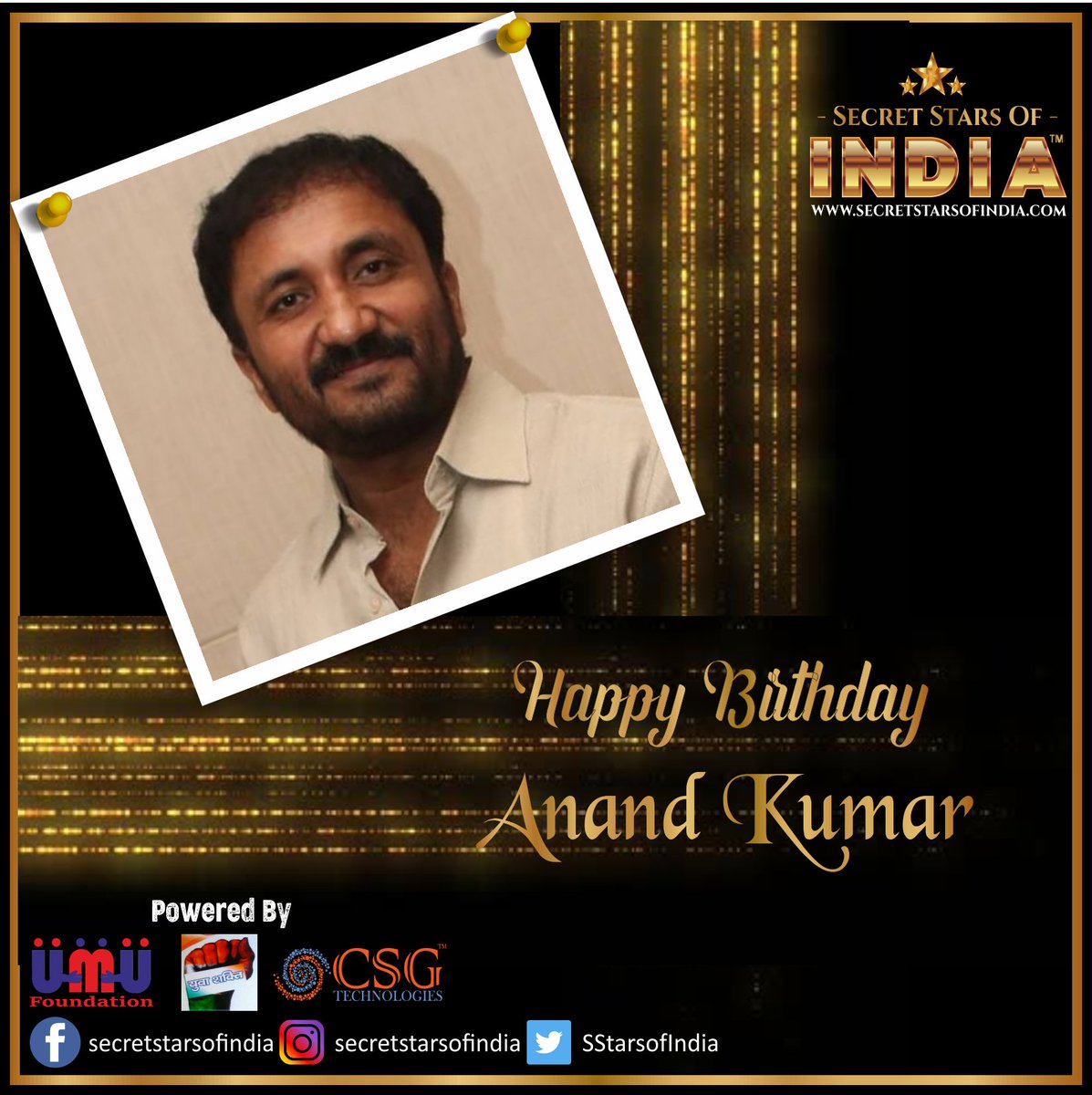 SStarsofIndia's tweet photo. Happy Birthday @teacheranand   
From Secret Stars of India  
 
#anandkumar #hbdanandkumar 
#hbdanand #happybirthdayanandkumar #happybirthdayanand #happybirthday 
#mahendersaluja #secretstarsofindia #secretstars #umadeus #umadeusfoundation #csgtechnologies #yuvashaktisangathan https://t.co/76HiME3Fl4