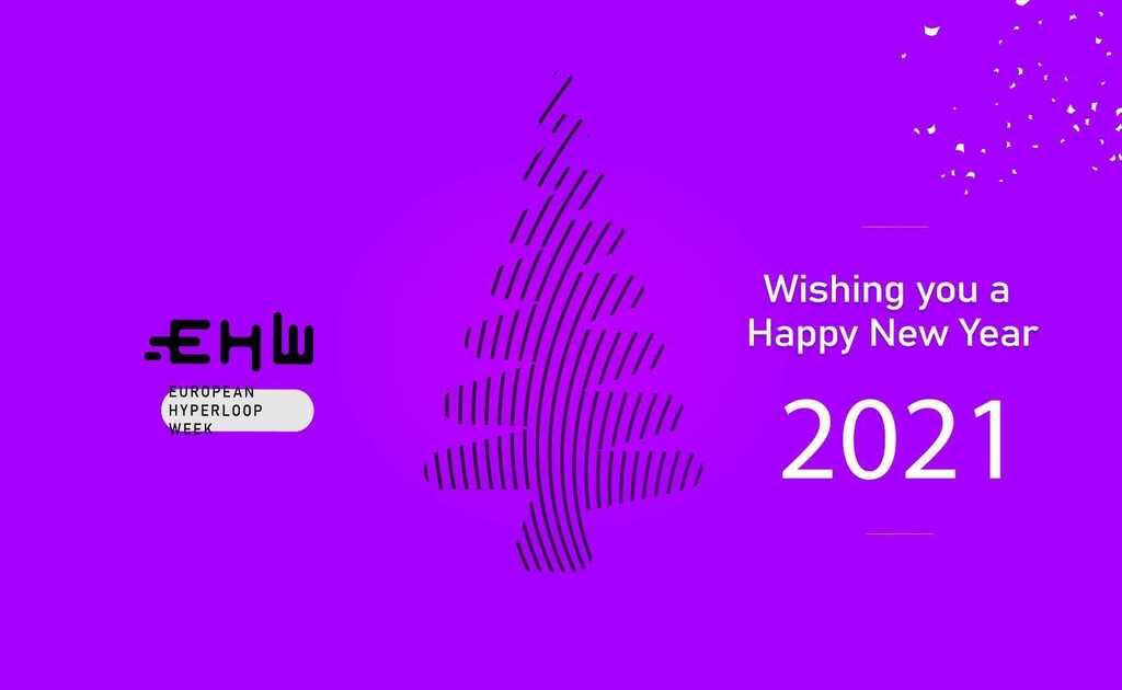 HyperloopWeek's tweet image. From everyone at EHW, we wish you all a blissful New Year! We hope that joy and success follow you in every sector of life. Looking forward to seeing you all this year! #europeanhyperloopweek #hyperloopweek #EHW #HappyNewYear2021 #transport #future