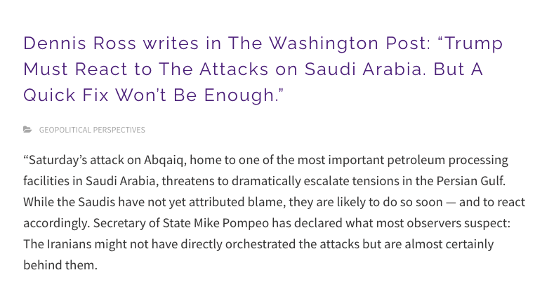 Ok but do I have any hard proof that WestExec is connected to Saudi Arabia?Maybe we should ask WestExec Senior Advisor Dennis Ross! Check out the firm proudly posting his op-ed that Trump must defend Saudi's oil industry from Iran.  https://westexec.com/dennis-ross/ 