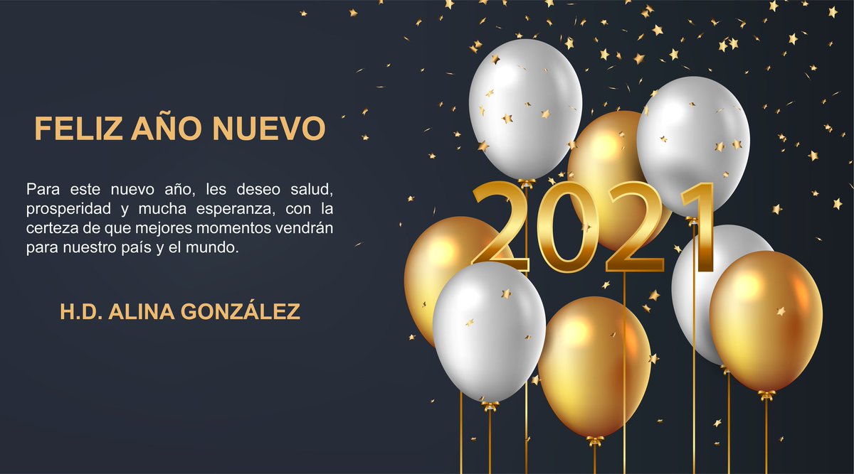 Para este nuevo año, les deseo salud, prosperidad y mucha esperanza, con la fé en Cristo, que todo saldra mejor y que pronto unidos saldremos adelante. Feliz Año 2021 #HDAlinaGonzález