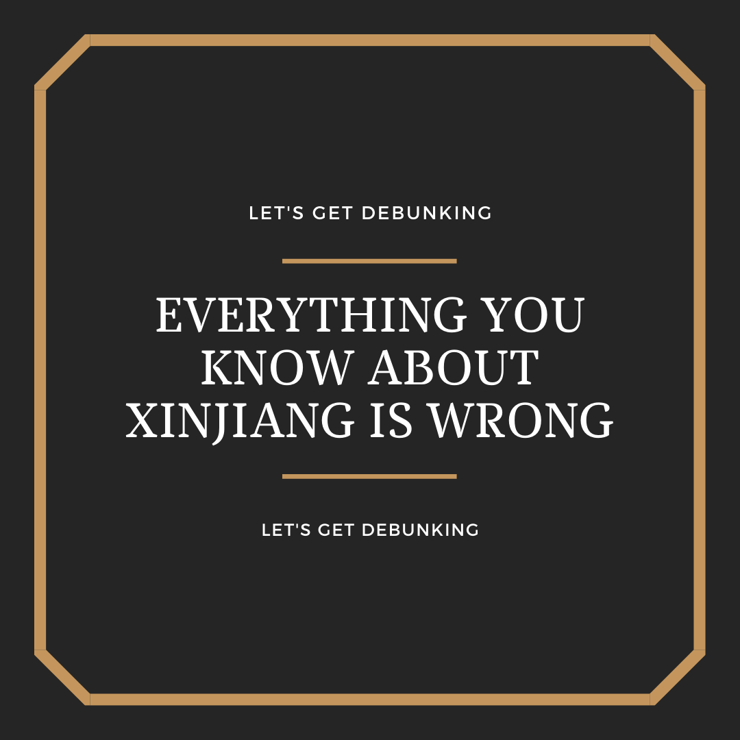 EVERYTHING YOU KNOW ABOUT XINJIANG IS WRONG.You have probably heard about Western nations making claims of "concentration camps" in China as a tool to attack and balkanize China.But how closely have you looked into the actual sources used to make these inflammatory claims?