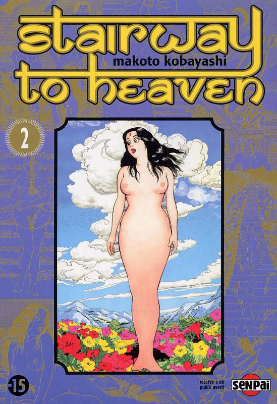 Stairway to Heaven, un titre érotico-rigolo de l'auteur de What's Michael (oui le chat) en 4 tomes où une sainte se retrouve condamnée à l'enfer des plaisirs. C'est 100% pour les grands évidemment.
