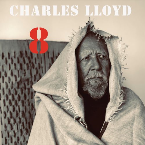 4. Charles Lloyd - 8: Kindred Spirits (Live jazz that just soars. Just shockingly fierce/chill/inventive)