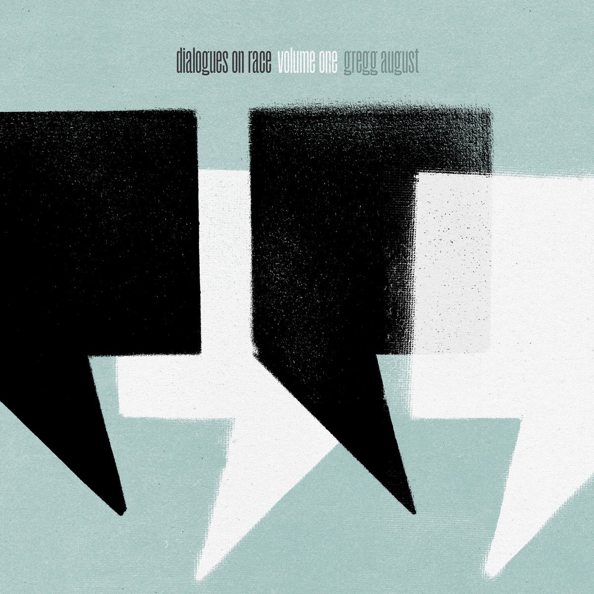 1. Gregg August - Dialogues on Race: Volume One (hard hitting, topical jazz record that isn’t too far out to get into, but still challenges the listener. Headphone, uninterrupted listening reveals a perfect record. A masterpiece.