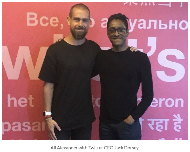 "Ali Alexander keeps a close friendship with Twitter’s CEO Jack Dorsey."