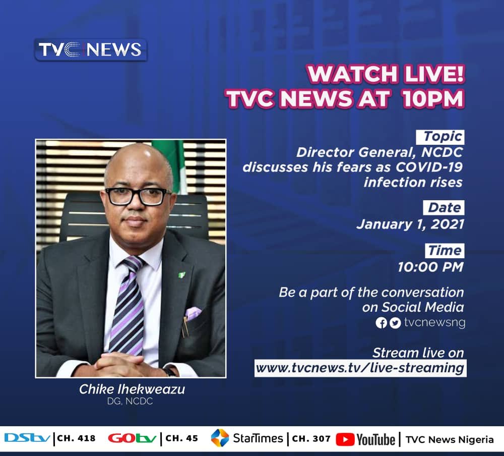 NCDCgov's tweet photo. 📢 COMING UP!!! 📺 

Tonight at 10pm, DG @Chikwe_I will be live on @TVCNews_Africa to discuss ongoing measures to sustain Nigeria’s response to the #COVID19 pandemic. 

#CelebrateResponsibly 
#TakeResponsibility https://t.co/lgt5Wetaqp