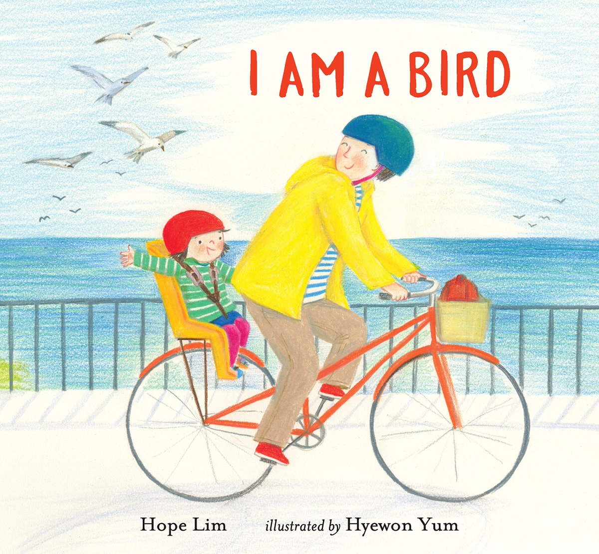 I AM A BIRD by  @hope_lim and  @HyewonYum from  @Candlewick, releasing 2/2/21...