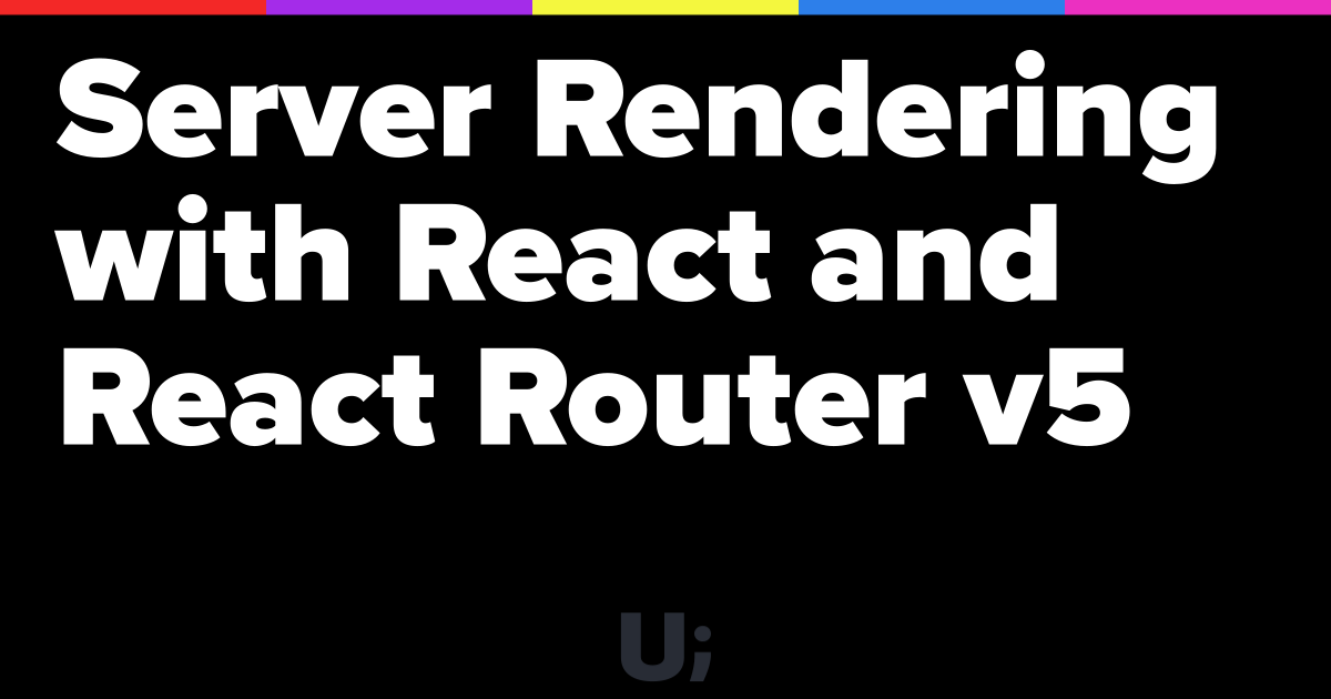 openhearttech's tweet photo. Server Rendering with React and React Router v5  https://t.co/U6fqsO2dzP #reactjs #webdevelopment #javascript https://t.co/Sl1nTd96lz