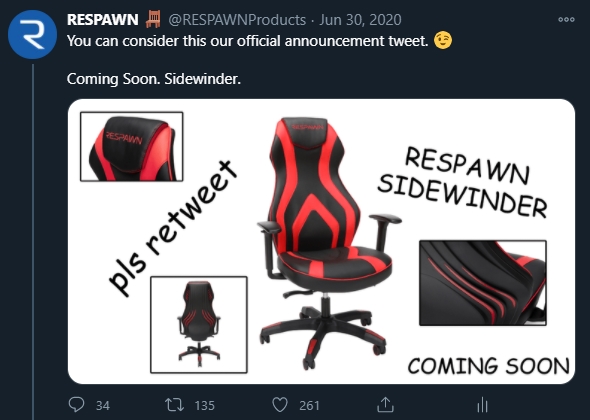At the end of June, we announced one of our other chair launches, the RESPAWN Sidewinder. A new look upholstered gaming chair (no racecar bucket seat).Comic Sans Meme Format Announcement.