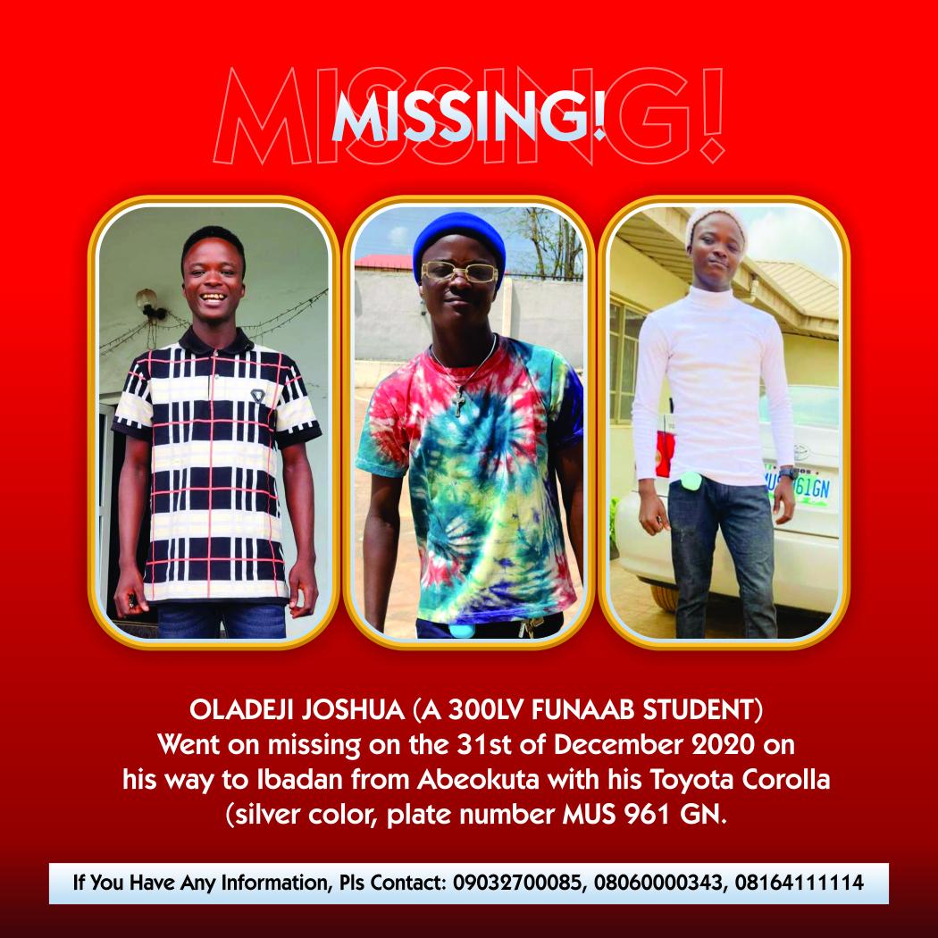 Olaitan00256858's tweet photo. OLADEJI JOSHUA (A 300LV FUNAAB STUDENT)  
Went on missing on the 31st of December 2020 on his way to Ibadan from Abeokuta with his Toyota Corolla (silver color, plate number MUS 961 GN.Please contact the following number if seen: 09032700085,08060000343 #FindJoshua #FindJoshua https://t.co/rvVMtYjIiW