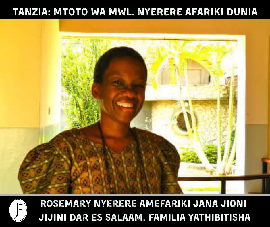 JamiiForums's tweet photo. TANZIA: MTOTO WA MWL. NYERERE AFARIKI DUNIA
- Rosemary Nyerere alifariki jana jioni akiwa jijini Dar es Salaam. Kifo chake kimethibitishwa na Wanafamilia akiwemo Sophia Nyerere na Manyerere Jacton
- Rosemary ni miongoni mwa watoto saba wa Baba wa Taifa
#RIPRosemary #JFLeo https://t.co/YMDIOJ6jIx