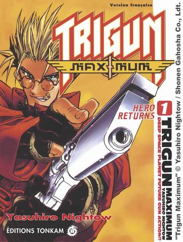 Je termine le thread avec la palme d'or du manga introuvable : TRIGUN et surtout TRIGUN MAXIMUM et ses fameux volumes 13 et 14. Blood Blockade Battlefront, du même auteur, suis le même chemin du four que son illustre prédécesseur. Pensez à l'acheter avant l'arrêt de com' '-'.