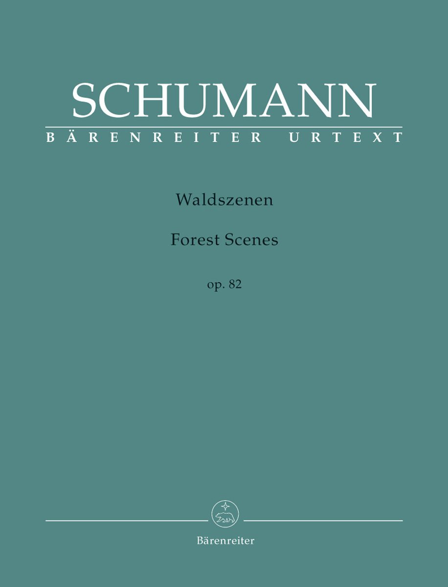 Robert Schumann (1810-1856)Waldszenen (Forest Scenes), op. 82