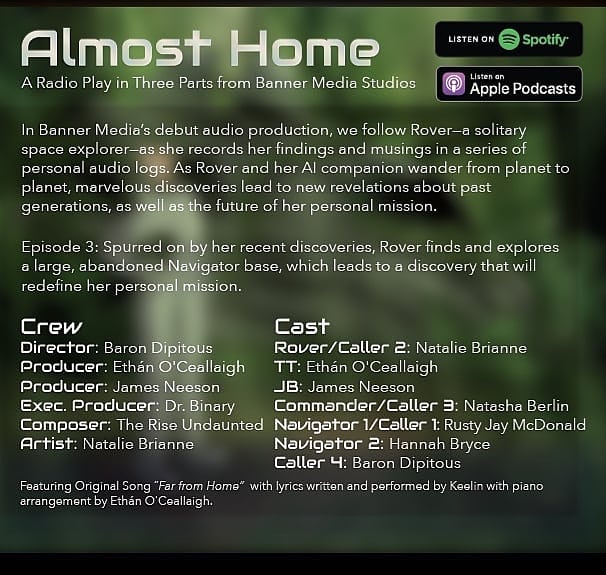 BannerStudios's tweet photo. Initiating Curtain Call Protocol: Episode #3 of Almost Home is live! The grand finale of our debut production. Thank you for all your love and support!

#podcast #space #story #newepisode #finale #almosthome #almost #home https://t.co/krI3Okqem8