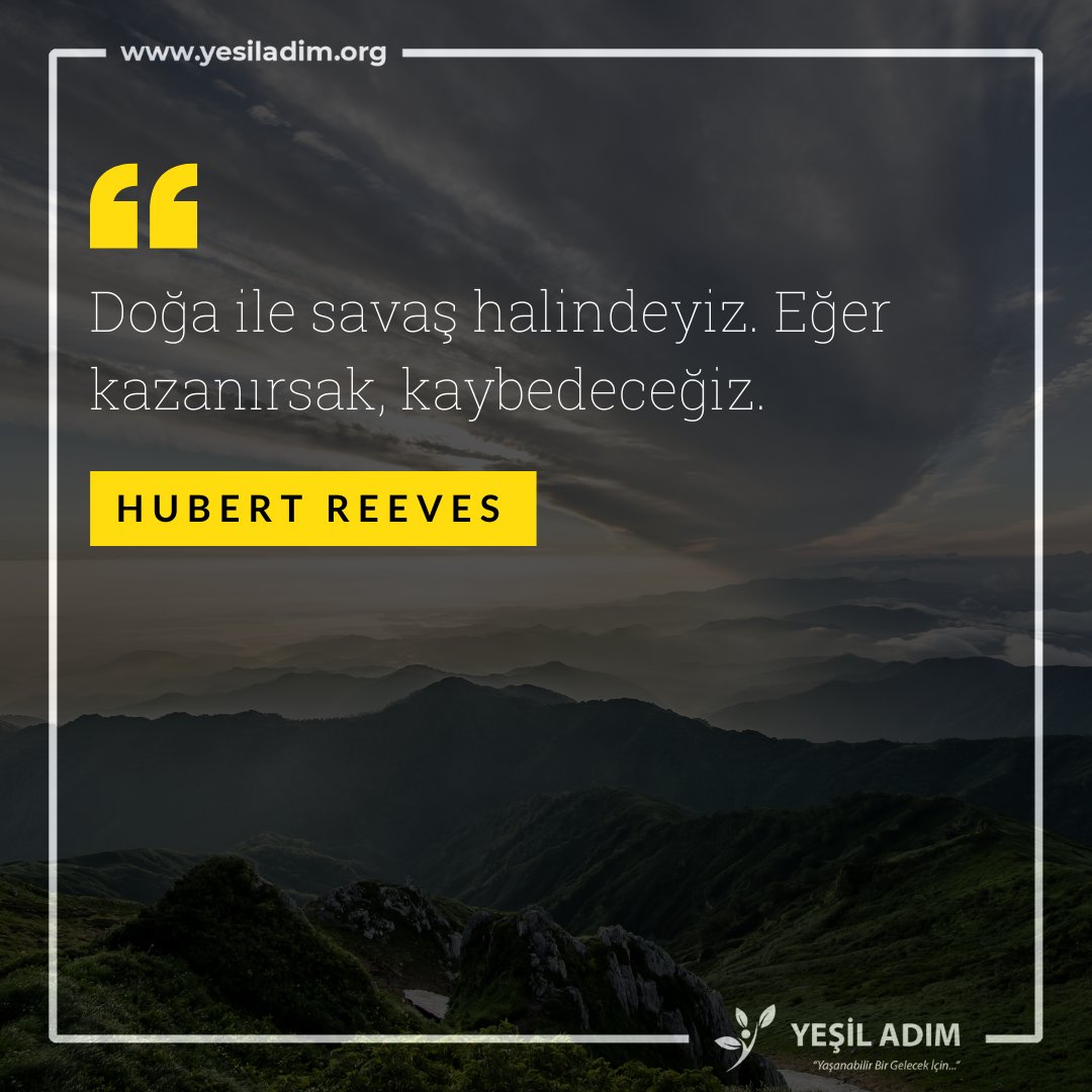 yesiladimorg's tweet photo. "Doğa ile savaş halindeyiz. Eğer kazanırsak, kaybedeceğiz." - Hubert Reeves
--
#doğa #insan #yaşam #doğaveinsan #yeşilsözler #alıntı https://t.co/Iqqp7FndnR