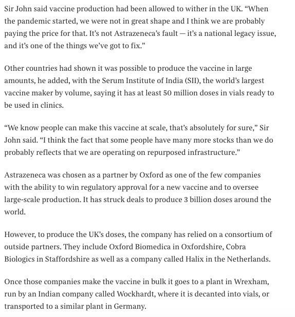 3/ Sir John Bell ( SAGE) says ( today's papers) that 'has said that insufficient investment in the capacity to make vaccines has left Britain unprepared.' ( shot refers to question why India could produce so many AZ shots but we couldn't).....