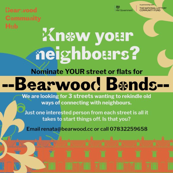 The Hub is launching a new project, called 'Bearwood Bonds', in 2021.

Just one interested person from each street is all it takes to start things off. Is that you? Deets on the flyer 👇👇👇