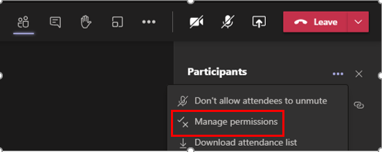 11. Participant menu #2 - if you need to remove someone, change permissions (either 1. more actions menu, meeting actions or 2. participants list, manage permissions). Change the bypass lobby function to only me so that they can't just join back, they have to be left in by you