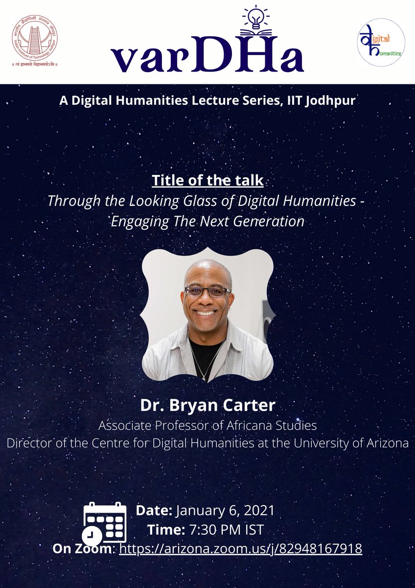 Digital Humanities@IIT Jodhpur (@dh_iitj) on Twitter photo The Interdisciplinary research platform of Digital humanities at IIT Jodhpur is elated to announce the first lecture in the series 'varDHa' with Dr. Bryan Carter from University of Arizona. We look forward to an informative session with him. <a href="/mrbryanlcarter/">Bryan L. Carter</a> @IITJ_Official The Interdisciplinary research platform of Digital humanities at IIT Jodhpur is elated to announce the first lecture in the series 'varDHa' with Dr. Bryan Carter from University of Arizona. We look forward to an informative session with him. <a href="/mrbryanlcarter/">Bryan L. Carter</a> @IITJ_Official