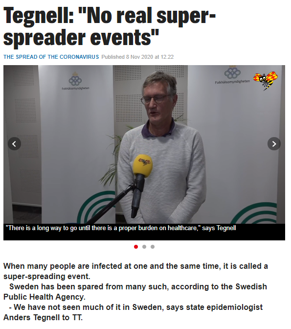 This is why there are no superspreader events in Sweden, according to Anders Tegnell and Johan Carlson from the Public Health Agency. Tegnell: "Sweden has been spared". Not even Melodifestivalen with audience of about 30 000 people.