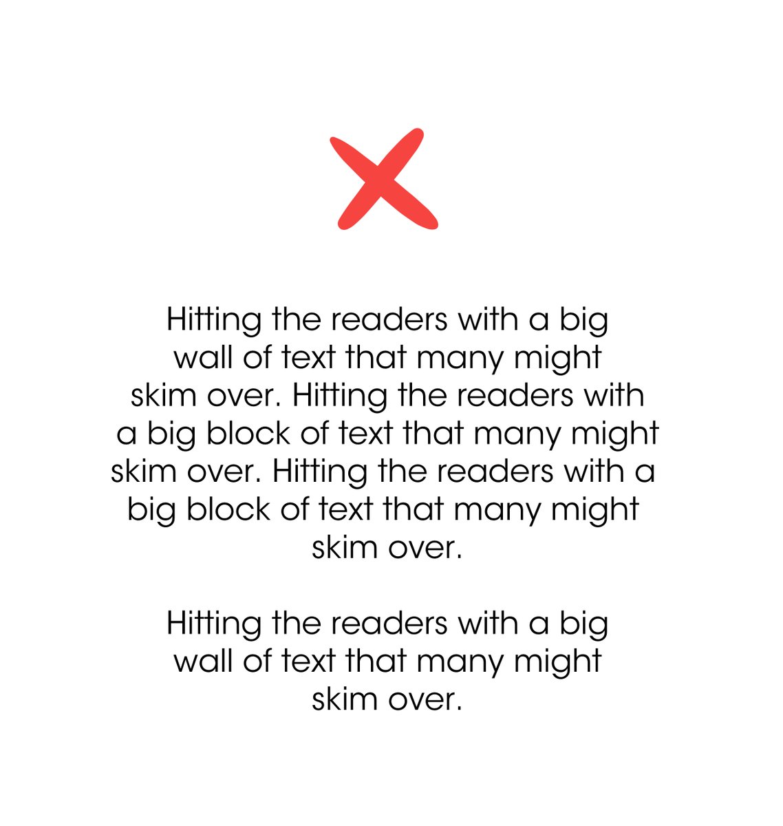 Avoid "Giant wall of texts that many might skim over."Break the info down. Using dialogues. Directly showing information. Add art. Blend into story. Avoid texts unaccompanied by a parent [panel].