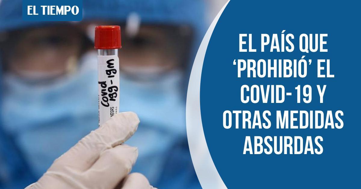 ELTIEMPO's tweet photo. ‘Prohibir’ el covid-19 por decreto y más políticas absurdas en medio de la pandemia 👉 https://t.co/s1VFxoNu4X https://t.co/Xmk4ldDhJB