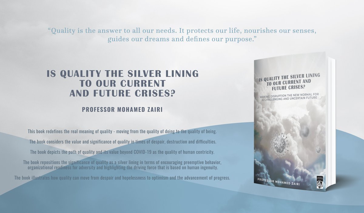 ETetralogy's tweet photo. Professor Mohamed Zairi 's new book, "Is Quality the Silver Lining to our Current and Future Crises" - Available now on https://t.co/fOB77SLU3O
#professionals #qualitymanagers #qualitymanagementsystem #qualityassurance #crisismanagement #crisisplanning #covid19 #silverlining https://t.co/aTzds16sVg
