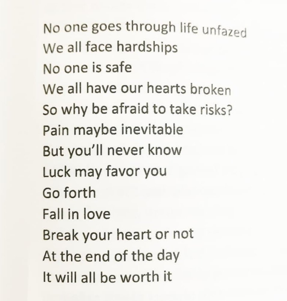 Take the risk. This is what life is about.