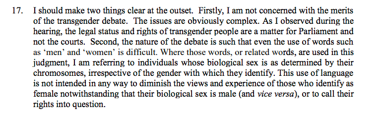 Judge Julian Knowles in Harry Miller v College of Policing says he doesn't intend to diminish people's experience but he is going to use the language 'man' and 'woman' to refer to biological sex