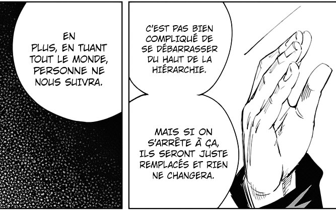 Mais il a décidé de ne pas agir comme ça parce qu’il ne pourrait tout simplement pas rallier tout le monde à sa cause, ça n’aurait aucun sens si il créait un monde de cette manière car ça signifierait qu’il n’est pas si différent des dirigeants actuels de la société du Jujustu
