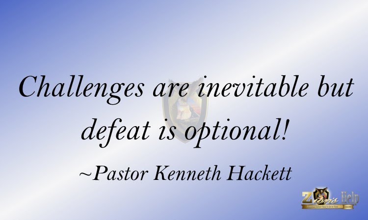 ZionsHelp's tweet photo. Truth! #ZionsHelp #Wordoftheday #WordsofWisdom #Truth #Challenge #Defeat #Inevitable #Optional https://t.co/hn8nElQqM6