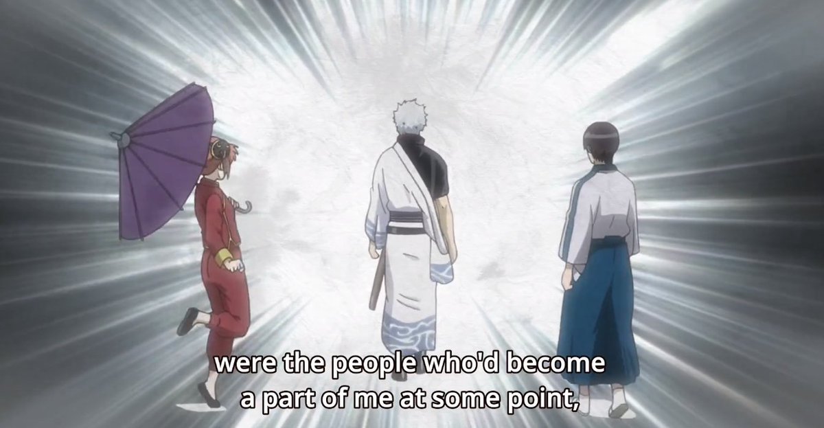 Shinpachi, Kagura, Sadaharu, and the other cast members are very important to the story. As Gintoki did not want anybody to follow him because he's afraid of the mindset of not protecting anyone he cares for, these characters grow with Gintoki, making him stronger and resilient.