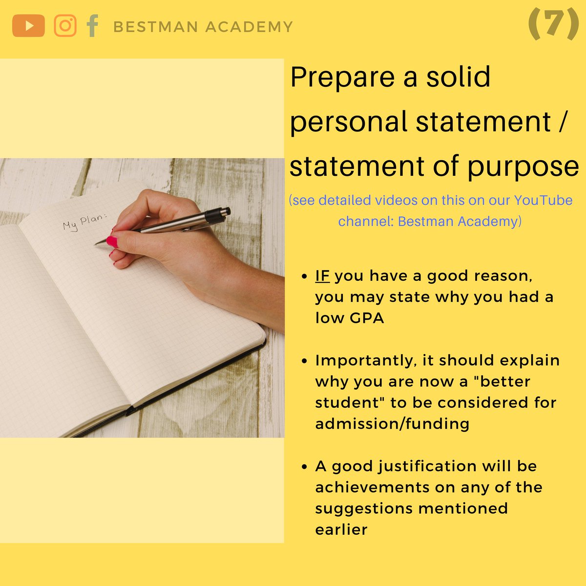 Turn your weakness (low GPA) into a strength in your SOP / Personal statement.   Detailed SOP lesson: 