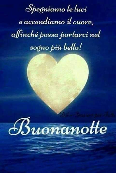 @emmi_1111 @leonemaschio @nuvola1000 @liliaragnar @AdryWebber @Elisa34012803 @lunastorta13 @Tiziana20202020 @chiossimanuela2 @Claudoc3 @claudio_2022 @TizianaRivale @Lilly86025459 @Adri19510 @AMOREGRANDEE @Rudyrugantino14 @AlfioKrancic @51inif @Gianmar26145917 @Fiero70600786 @marcell32459385 @cosy16929164 @ElenaInvernizzi @Susy_1968 @fiona_192125 Buonanotte a tutti voi carissimi 💕 💕 😘 😘