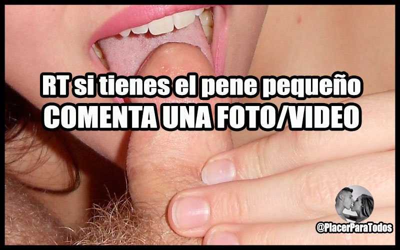 RT SI TIENES EL PENE PEQUEÑO  

Comenta con la etiqueta
#PitoChico

En esta cuenta nos encanta la diversidad de cuerpos, cualquier burla al tamaño de la verga de algún seguidor es motivo de bloqueo, si no te gusta sólo ignora.