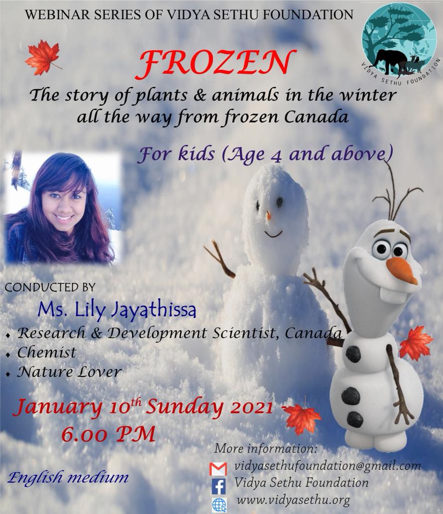 SethuVidya's tweet photo. How do plants and animals adapt to survive through a cold winter climate? Find out at our next webinar, conducted by Ms Lily Jayathissa all the way from FROZEN Canada..... 
Please fill in your details and register through the following link. 
https://t.co/MgOaMexDNm https://t.co/gpY29547Rg