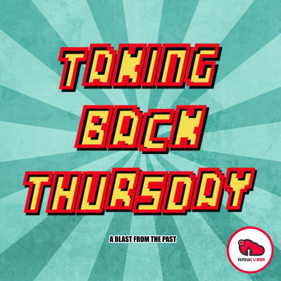 rankvira's tweet photo. Every Thursday we will have a different topic about the gold old days. Let's reminisce the good old days. stay tuned...

#takingbackthursday
#rankvira #DigitalMarketing #business #Throwback https://t.co/fU7ysuqmUq