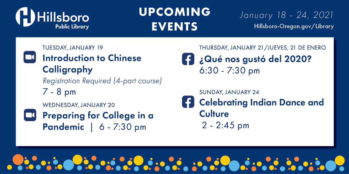 HillsboroLib's tweet photo. Coming up this week for #HPLAtHome @CityofHillsboro: Introduction to Chinese Calligraphy, Preparing for College in a Pandemic, ¿Qué nos gustó del 2020?, and Celebrating Indian Dance and Culture.

Find more library events at https://t.co/BXvgbHySfF https://t.co/dumX6IFjeZ