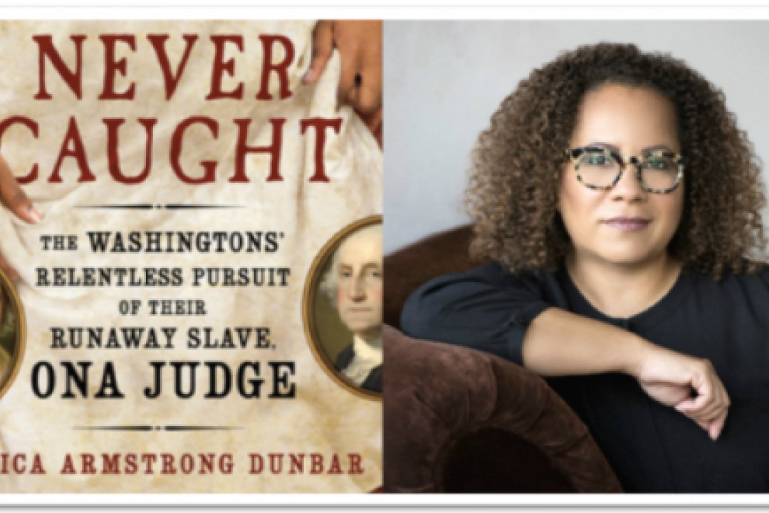 LuvonRwriter's tweet photo. President George Washington & wife Martha's unrelenting pursuit of their runaway slave Ona/Oney told in NEVER CAUGHT, by Erica Armstrong Dunbar. Come join Riverside Book Club @RiversideNYC -- RSVP for Zoom details. https://t.co/iXnyShtJOw