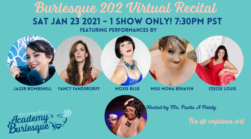 AcadOfBQ's tweet photo. SATURDAY JAN 23rd! Get your Tix ASAP for the 202 Burlesque Recital!  Host: Mx Pucks A’Plenty
https://t.co/Evl27mdVvg
Show Link will be emailed out to ticket buyers two hours before start time.
.
.
#Burlesque
#OnlineLessons
#SeaBq
#BurlesqueLessons
#NextLevel
#GraduationDay https://t.co/Juo2ZCWSqX
