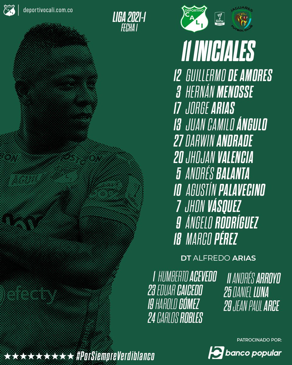 DeportivoCaliCP's tweet photo. 👥 Esta es la formación titular de Deportivo Cali, para enfrentar a @JaguaresdeCord por la primera fecha de la #Liga 2021 I. 💪

Presentado por: @Bco_Popular

#VamosCali 
#PorSiempreVerdiblanco ♾️🇳🇬 https://t.co/slEDlf6IHJ