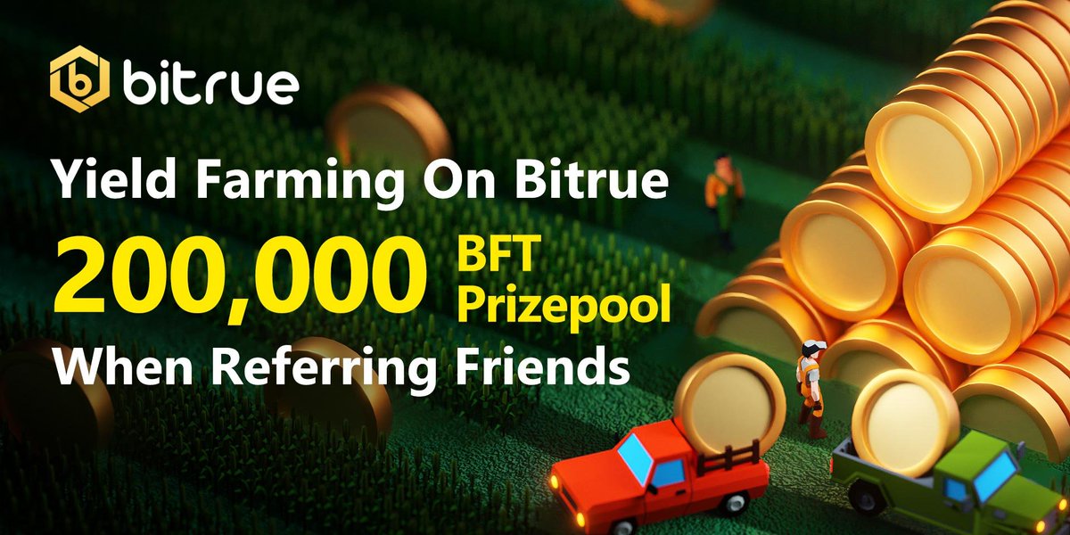 Take part in Bitrue's yield farming to get up to 500% APY. Refer friends through the Bitrue app &amp; share 200,000BFT in prizes! #BitrueFarmers
bitrue.com/user/register?…