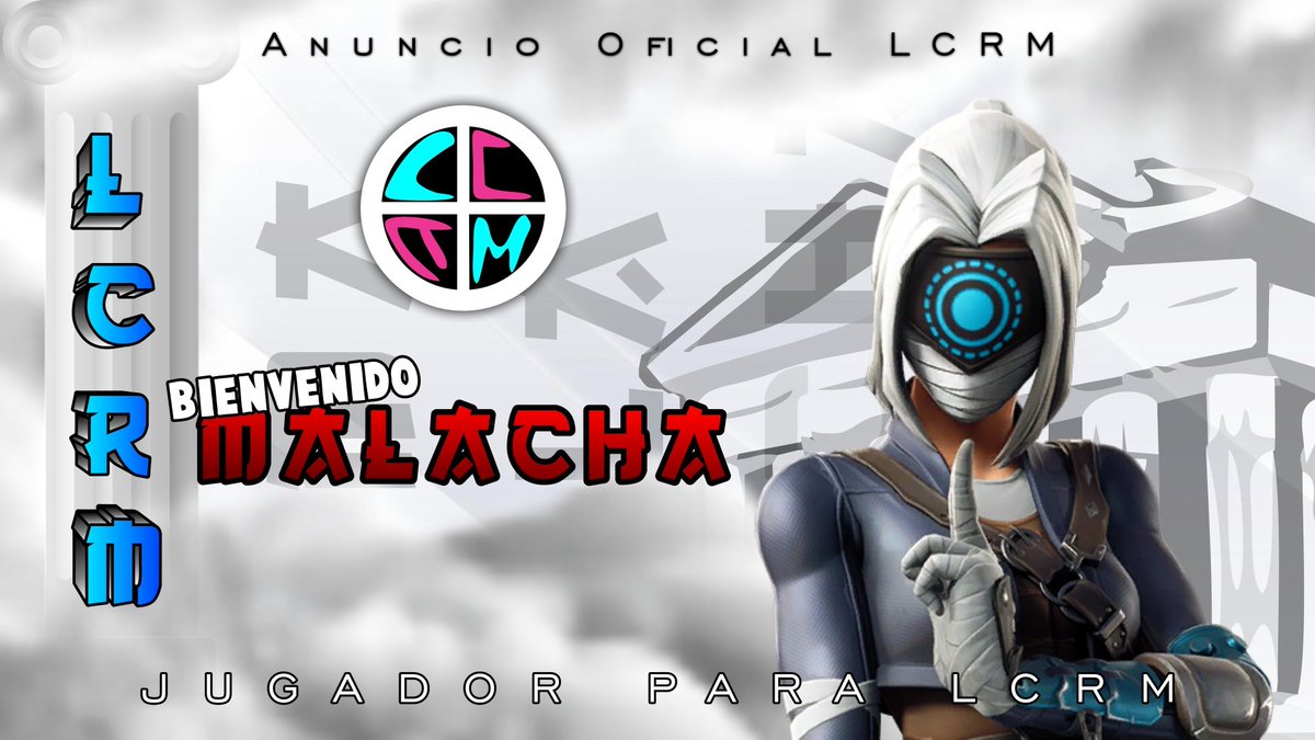 TeamLCRM's tweet photo. Hoy presentamos a un nuevo integrante que nos representara en el competitivo😁🌎
Bienvenido a LCRM, Malacha 💎
#LCRM https://t.co/cja2vSjF9L
