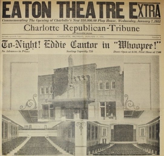 Eaton Theatre (1931)
Cochran Avenue
Charlotte, MI