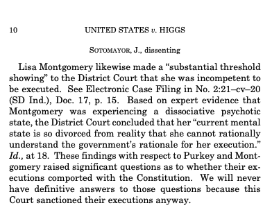 She went through it: "These findings with respect to Purkey and Montgomery raised significant questions as to whether their executions comported with the Constitution. We will never have definitive answers to those questions because this Court sanctioned their executions anyway."