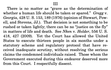 Justice Sotomayor, in conclusion: "Those whom the Government executed during this endeavor deserved more from this Court. I respectfully dissent."