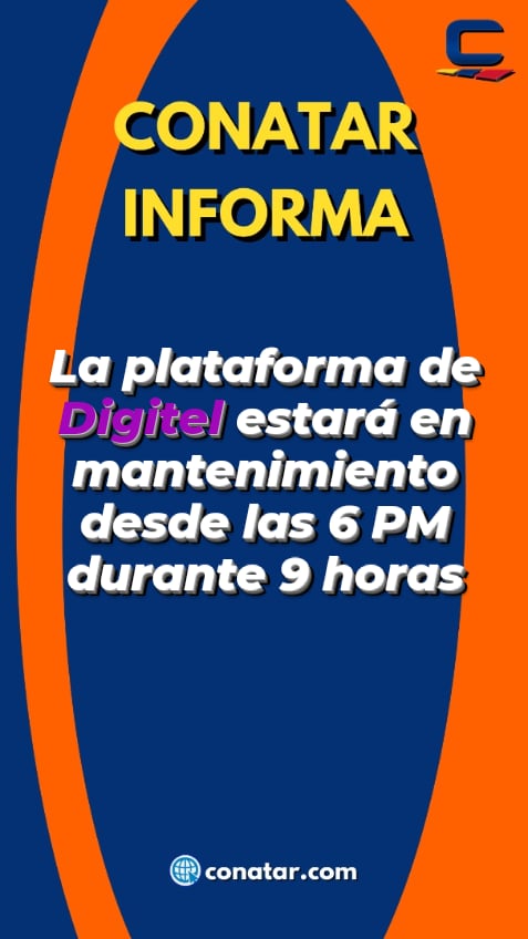 TuConatar's tweet photo. #Conatar informa:
La plataforma de Digitel estará en mantenimiento desde las 6 PM durante 9 horas
#recargasdigitel #recargastelefonicas https://t.co/AjOuct5QrF