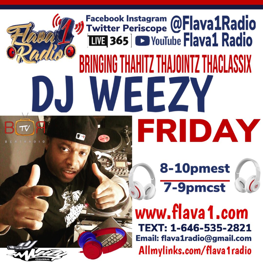 Flava1Radio's tweet photo. #BringingThaHitzThaJointzThaClassix
8-10PMEST/7-9PMCST @djweezy88 @beatradiotv
10p-12AMEST/9-11PMCST @djrobflow #RobFlowRadio
https://t.co/wfyXsGV2H0 or www.flava1radio.con
#friday #flava1radio #music #djweezy #beatradiotv #beatelite #djrobflow #Flava1RadioonFridays https://t.co/kMJ9osfO2I